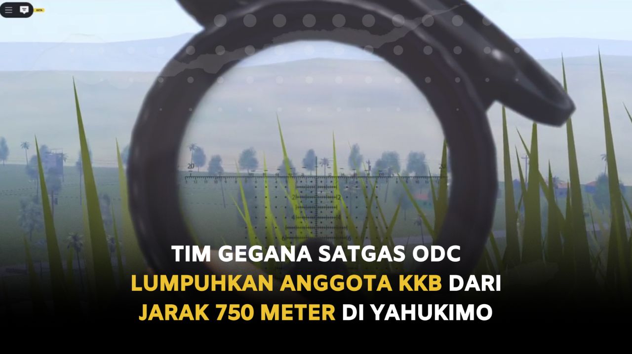 Tim Gegana SATGAS ODC Lumpuhkan Anggota KKB dari Jarak 750 Meter di Yahukimo