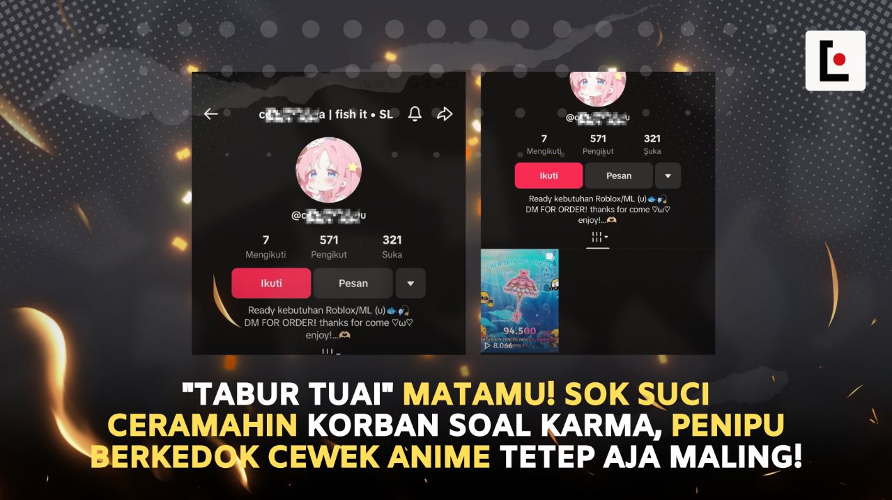 "Tabur Tuai" Matamu! Sok Suci Ceramahin Korban Soal Karma, Penipu Berkedok Cewek Anime Tetep Aja Maling!